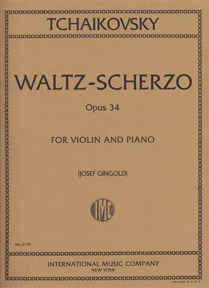 Tchaikovsky, P.I. (Gingold): Valse-Scherzo, Op.34 (violin, and piano) IMC