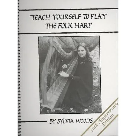 Teach Yourself to Play the Folk Harp – 30th Anniversary Edition