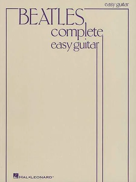 The Beatles Complete for Easy Guitar