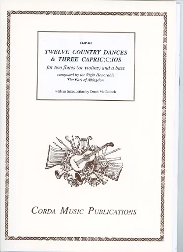 The Earl of Abingdon: Twelve Country Dances & Three Capriccios (2 violins or flutes and bass), score and parts