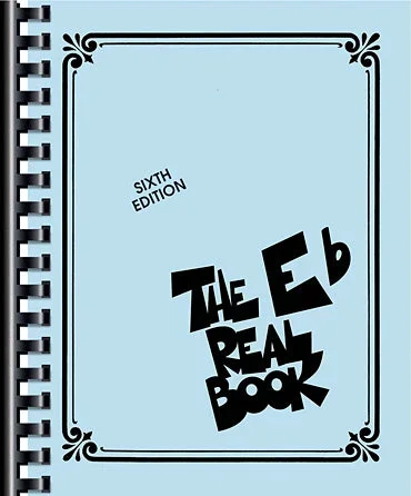 The Real Book Eb – Volume I Sixth Edition