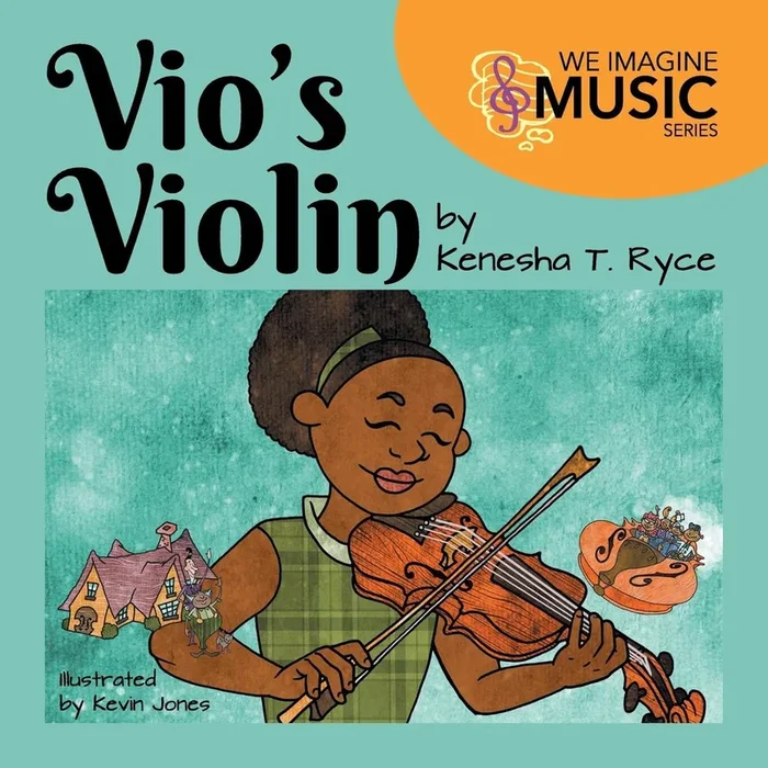 Vio’s Violin: We Imagine Music Series