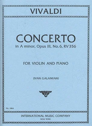 Vivaldi (Galamian): Concerto in A minor, Op.3, No.6, RV356 (violin & piano) IMC