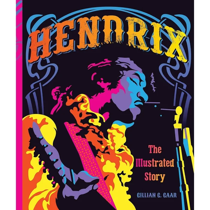 Voyageur Press Hendrix: The Illustrated Story