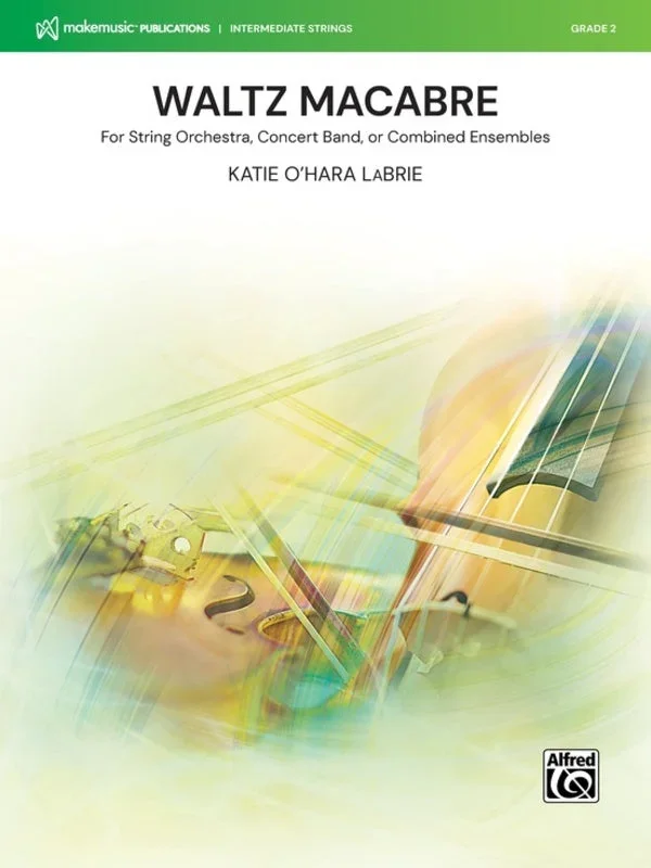 Waltz Macabre (Katie O’Hara LaBrie) for String Orchestra