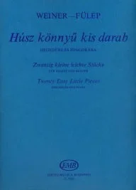 Weiner, L. & Fulep, T.: Twenty Easy Little Pieces – Hungarian Nursery Rhymes (violin, and piano)