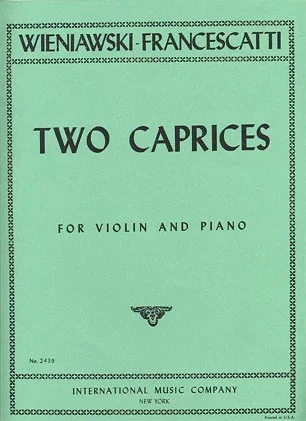 Wieniawski, H. (Francescatti): Two Etude Caprices Op.18 #4,5 (violin & piano) IMC