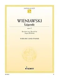 Wieniawski, Henri (Wilhelmj): Legende, Op. 17 (violin & piano)