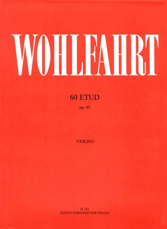 Wohlfahrt, Franz: Sixty Studies Op. 45 (violin) Barenreiter