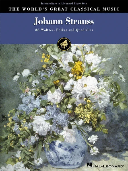 Worlds Great Classical Music Strauss Johann